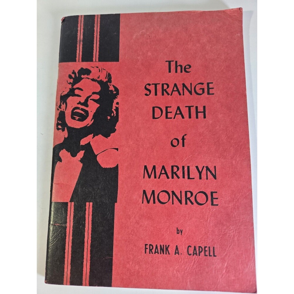 1964 The Strange Death of Marilyn Monroe Frank A Capell Herald of Freedom 80 pg
